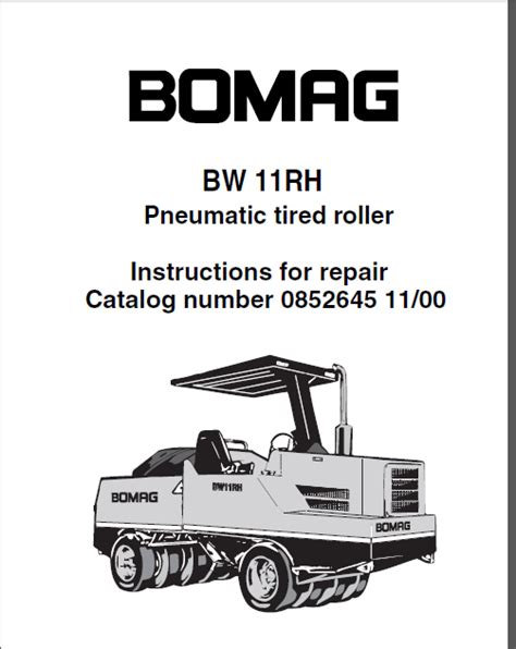 Bomag bw 11rh pneumatic tired roller service repair workshop manual download. - Manual para no morir de amor completo gratis.