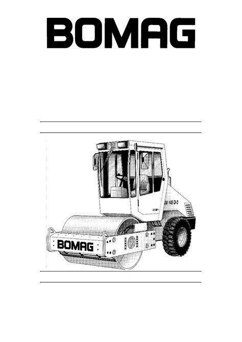 Bomag bw 145 d 3 bw145 dh 3 bw145 pdh 3 single drum roller workshop service training repair manual download. - Ford courier 2 5 td workshop manuals.