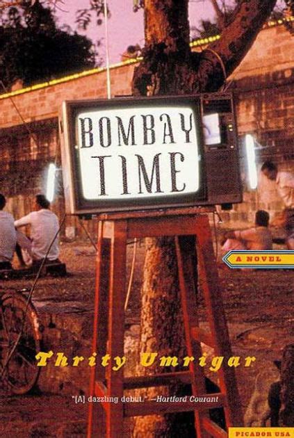 Read Online Bombay Time By Thrity Umrigar