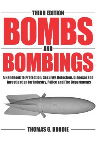 Bombs and bombings a handbook to protection security disposal and investigation for industry police and fire. - Service repair manual mercury 8 9 9 4 stroke.