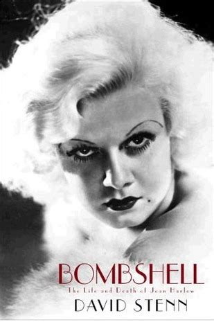 Read Bombshell The Life And Death Of Jean Harlow By David Stenn