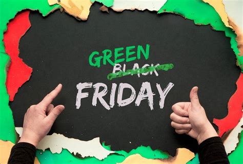 Bon Green Friday à tous !