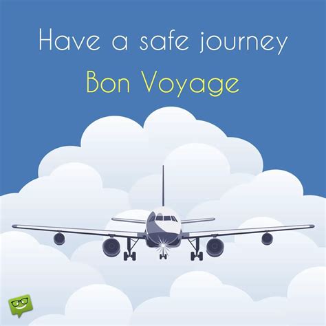 Bon Voyage: A Comprehensive Guide to Expressing Your Have a Safe Journey Wishes**