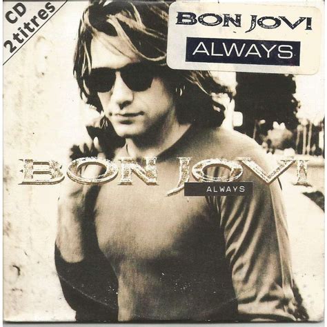 Bon jovi always. Things To Know About Bon jovi always. 