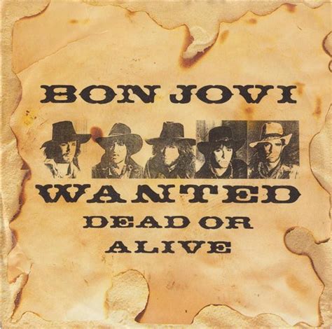 Bon jovi wanted dead or alive. Things To Know About Bon jovi wanted dead or alive. 