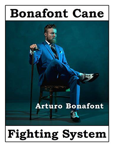 Full Download Bonafont Cane Fighting Nuevos Modos De Defenderse En La Calle Con Un Baston Translated By Arturo Bonafont