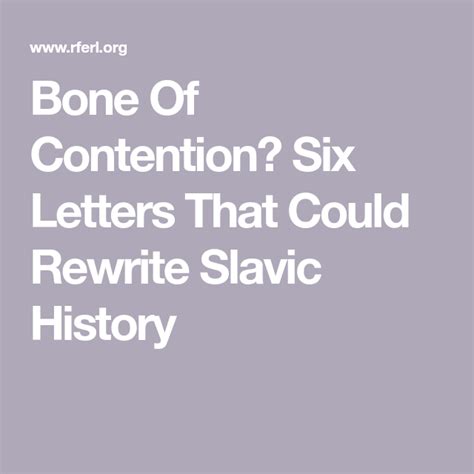 Bone Of Contention? Six Letters That Could Rewrite …