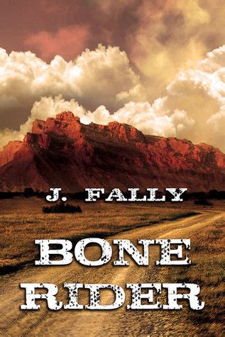 Read Online Bone Rider By J Fally
