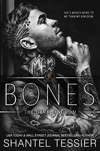 Bones (Dark Kingdom, #5) by Shantel Tessier Goodreads