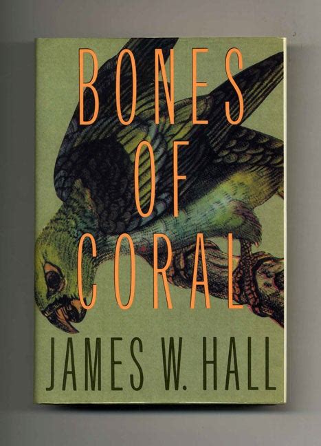 Read Bones Of Coral By James W Hall
