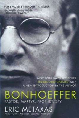 Read Bonhoeffer Pastor Martyr Prophet Spy By Eric Metaxas