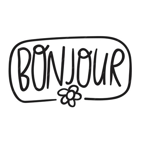 Bonjour !