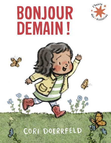 Bonjour demain ! - L'heure des histoires - De 3 à 6 ans