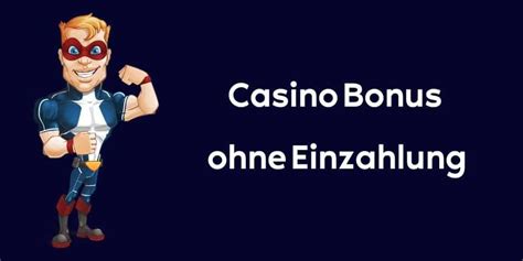 Bono de casino ohne einzahlen.