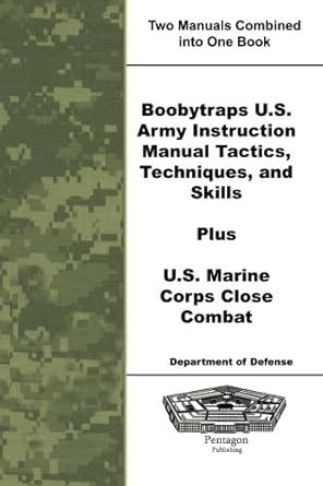 Boobytraps u s army instruction manual tactics techniques and skills plus u s marine corps close combat. - Signet classic study guide questions beowulf.