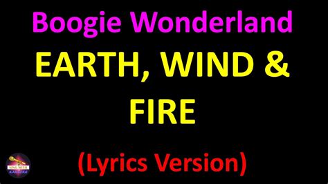 Boogie Wonderland lyrics by Earth, Wind & Fire - original song full ...