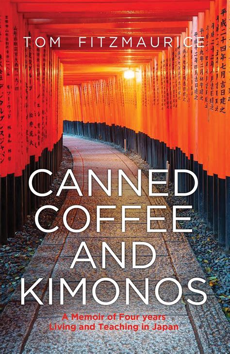 Book Analysis – Canned Coffee and Kimonos by Tom Fitzmaurice