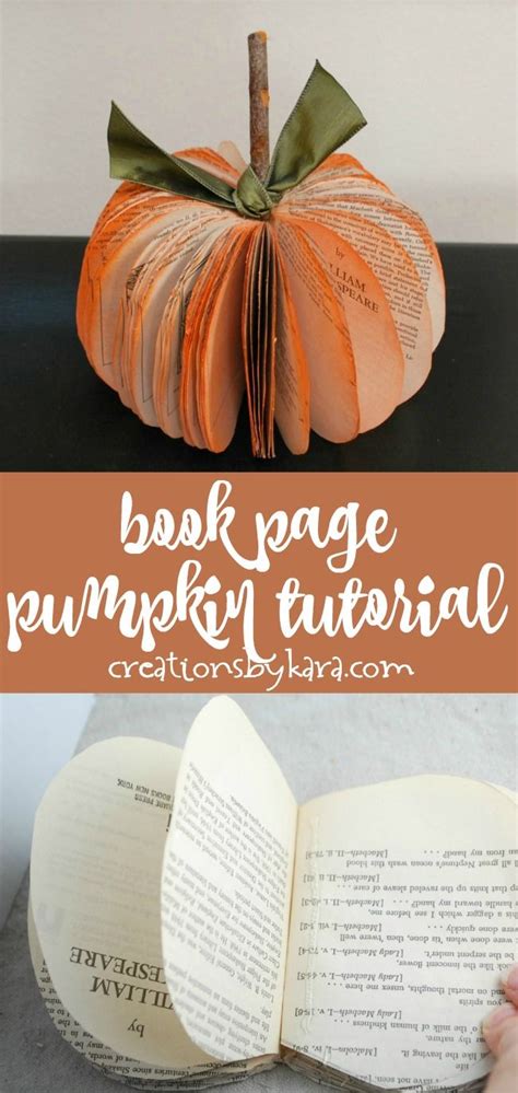 Book Page Pumpkin Tutorial Instructions for making a fun and pretty