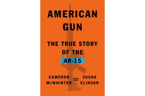 Book Review: ‘American Gun’ is a haunting look at the AR-15’s role in our violent era