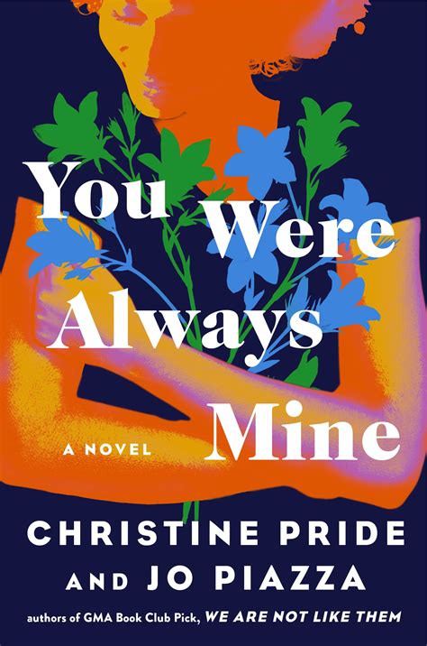 Book Review: Christine Pride and Jo Piazza continue as dynamic duo with ‘You Were Always Mine’