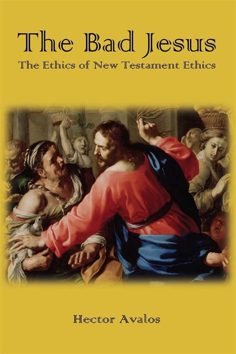 Book Review: The Bad Jesus: The Ethics of New …