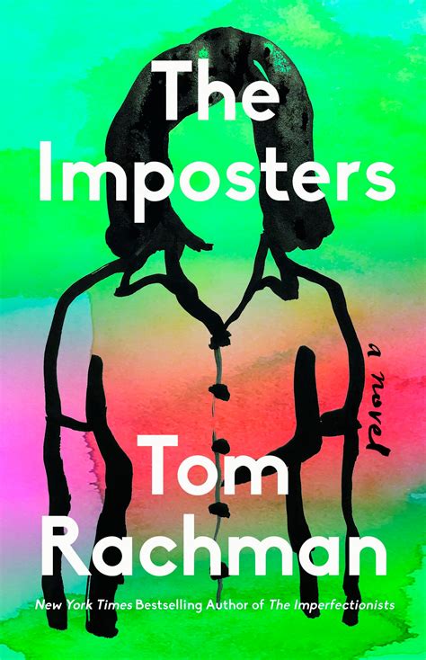 Book Review: Tom Rachman’s new novel ‘The Imposters,’ a global journey of disparate stories