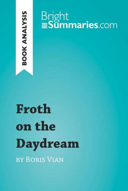 Book analysis froth on the daydream by boris vian summary analysis reading guide. - Petroleum engineering handbook howard b bradley.