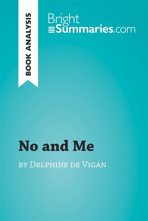 Book analysis no and me by delphine de vigan summary analysis and reading guide. - Tradizione di stile aedico dai cantari al furioso.