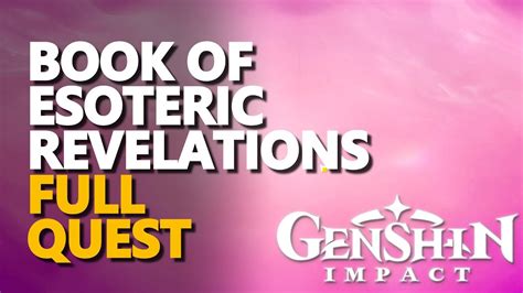Book of esoteric revelations. All 12 Enigmatic Pages Location Genshin Impact Enigmatic Pages Fontaine Genshin ImpactComplete guideBook of Esoteric RevelationsFontaine Genshin Impact vers... 