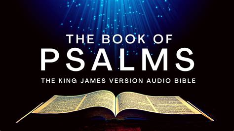 Book of psalms audio. Feb 12, 2016 · The KJV Bible is a public domain works that I have uploaded primarily for myself to be able to play and listen to in the background but also to pass along to... 