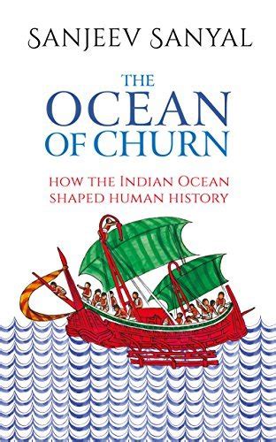 Book review: "The Ocean of Churn: How the Indian Ocean Shaped Human