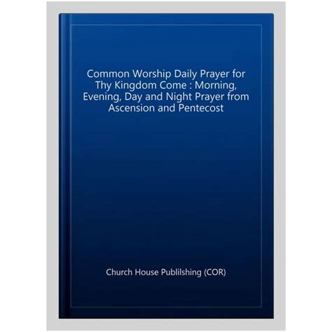Full Download Book Of Common Worship Daily Prayer By Presbyterian Church