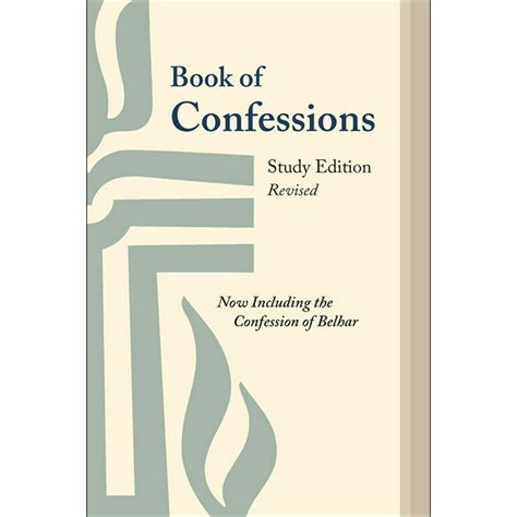 Full Download Book Of Confessions Study Edition Revised Now Including The Confession Of Belhar By Muliteditors