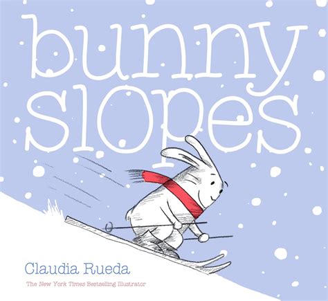 Books by Claudia Rueda (Author of Bunny Slopes)