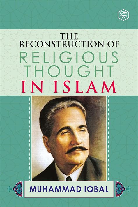 Books by Muhammad Iqbal (Author of The Reconstruction of ...