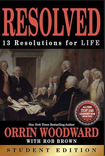 Books by Orrin Woodward (Author of Resolved) - Goodreads