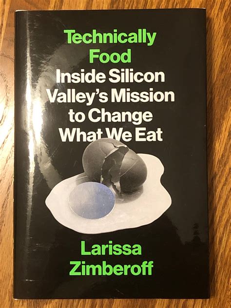 Books for a Better Future: Technically Food by Larissa Zimberoff