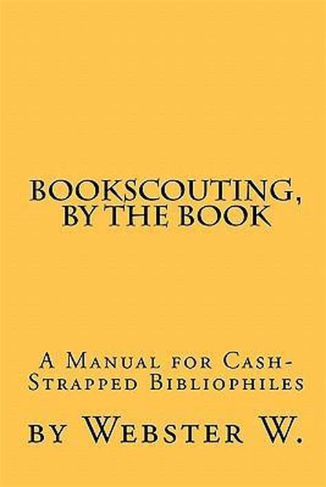 Bookscouting by the book a manual for cashstrapped bibliophiles. - Capitolo 10 guida allo studio linee guida nutrizionali.