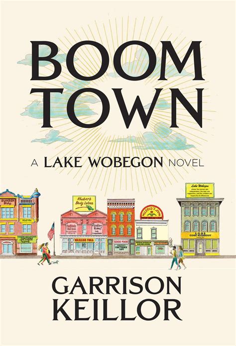 Boom Town: A Lake Wobegon Novel Kindle Edition