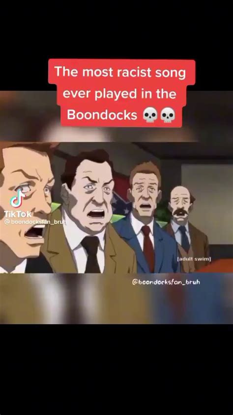Boondocks racist song. EP 8 A Date with the Booty Warrior. Having conquered his fear of prison rape, Tom volunteers to lead Huey, Riley, and some classmates on a trip to jail as part of a "Scared Stiff" program. But when a riot breaks out, Tom has to get the kids, and his delicate backside, out of jail in one piece. 