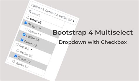 Bootstrap 4 select option.  Examples of multiselect dropdown with checkbox, listbox...