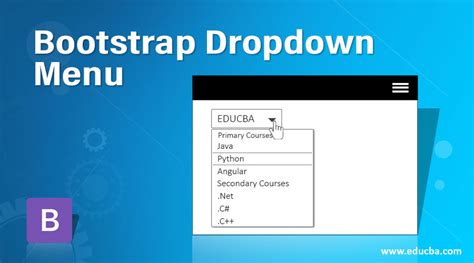 Bootstrap Dropdown Menu Concise Guide to Bootstrap Dropdown Menu