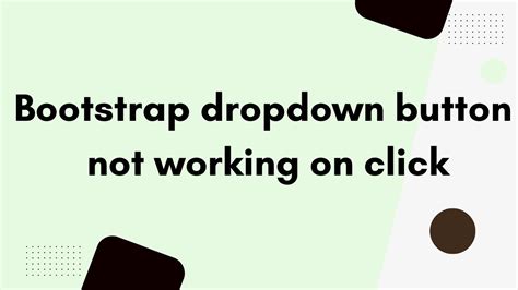 Bootstrap dropdown not working in mobile.  Documentation and examples for how to use Boot...