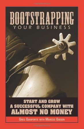 Bootstrapping your business start and grow a successful company with almost no money. - Du hast den farbfilm vergessen ....