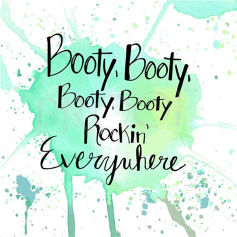 Booty booty rockin everywhere song lyrics. Things To Know About Booty booty rockin everywhere song lyrics. 