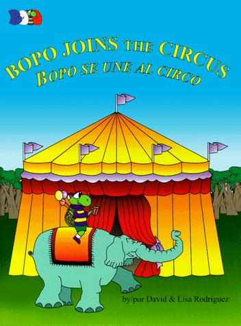 Bopo joins the circus / bopo se une al circo. - Y un día el sol es juez.