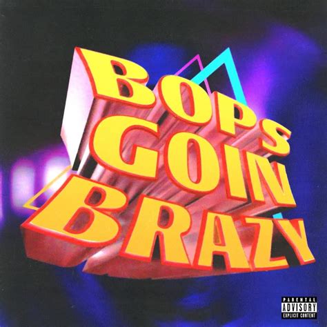 Bops going brazy. Bops going Brazy is a fresh new english song by popular singer Tyga ft. Nicki Minaj & Ice Spice published by Tyga Channel. Sing & Enjoy the lyrics of Bops … 