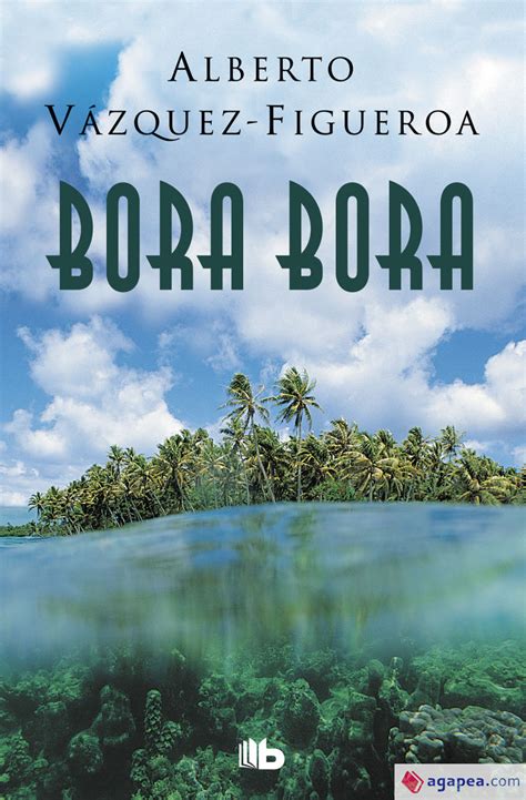 Full Download Bora Bora By Alberto Vzquezfigueroa