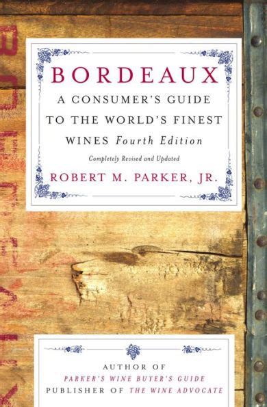 Bordeaux a consumers guide to the worlds finest wines. - The crazy guide to happiness a book that will make.