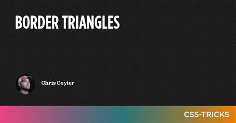 Border Triangles CSS-Tricks